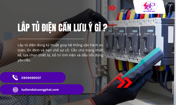 Lắp tủ điện cần lưu ý gì?