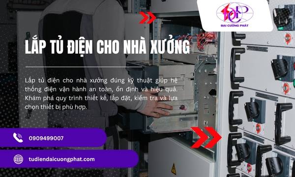 Lắp tủ điện cho nhà xưởng