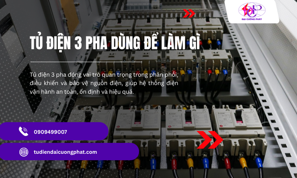 Tủ điện 3 pha dùng để làm gì?