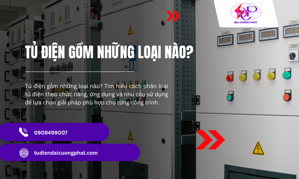 Tủ điện gồm những loại nào?